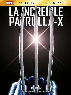 cover image of Marvel Must Have. La increible Patrulla-X 1. El don